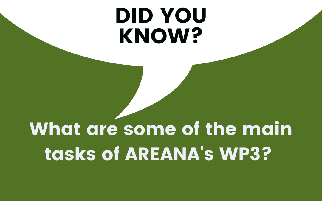 Do you know the main tasks of AREANA’s WP3?